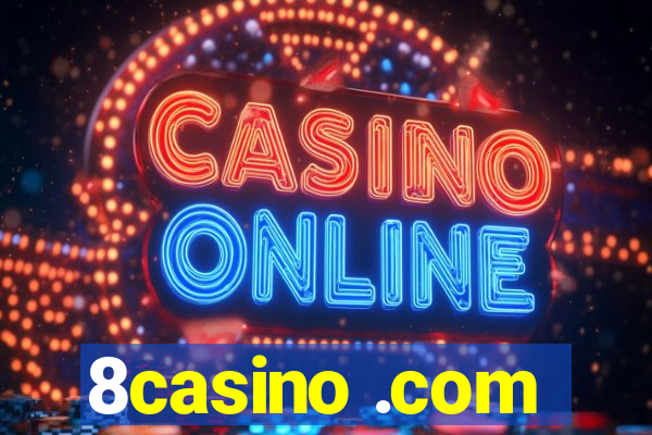 8casino .com